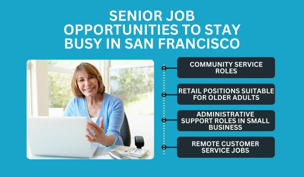 4 Types of Senior Job Opportunities to Stay Busy in San Francisco