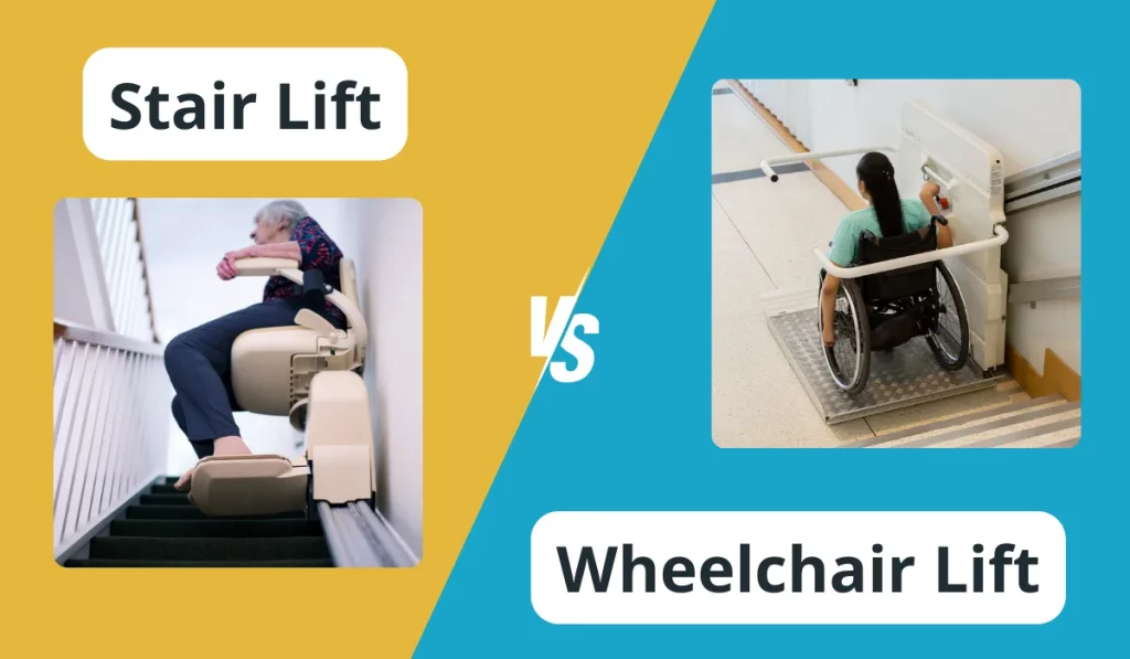 stair lift vs wheelchair lift